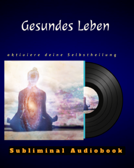 Subliminal Audiobook – Gesundheit