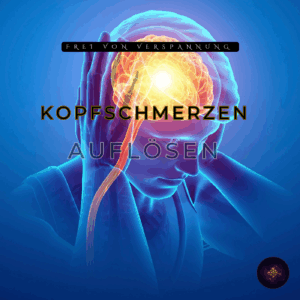 Kopfschmerzen sanft lösen Subliminal