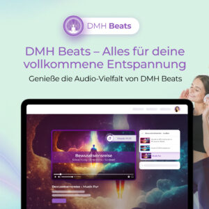 DMH Beats für Entspannung im Alltag