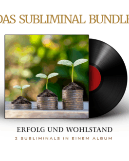 Erfolg & Reichtum – Das Subliminal Bundle