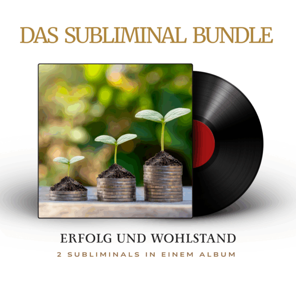Erfolg & Reichtum – Das Subliminal Bundle