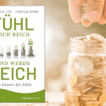 Wohlstand beginnt im Kopf: Das Gesetz der Fülle verstehen und nutzen